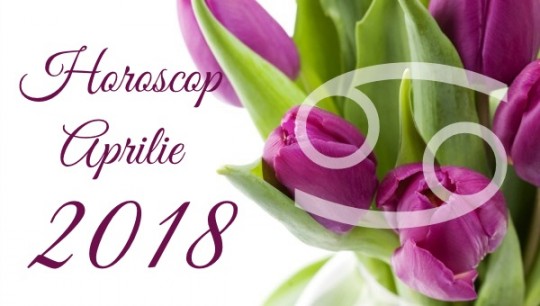 Horoscop Rac Aprilie 2018